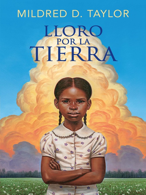 Title details for Lloro por la tierra by Mildred Taylor - Wait list